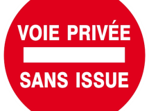 SIGNALISATION EXTERIEURE ET INTERIEURE VOIE PRIVEE SANS ISSUE D.300mm - Plaque en PS Choc.