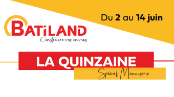 Spécial Menuiserie | La Quinzaine